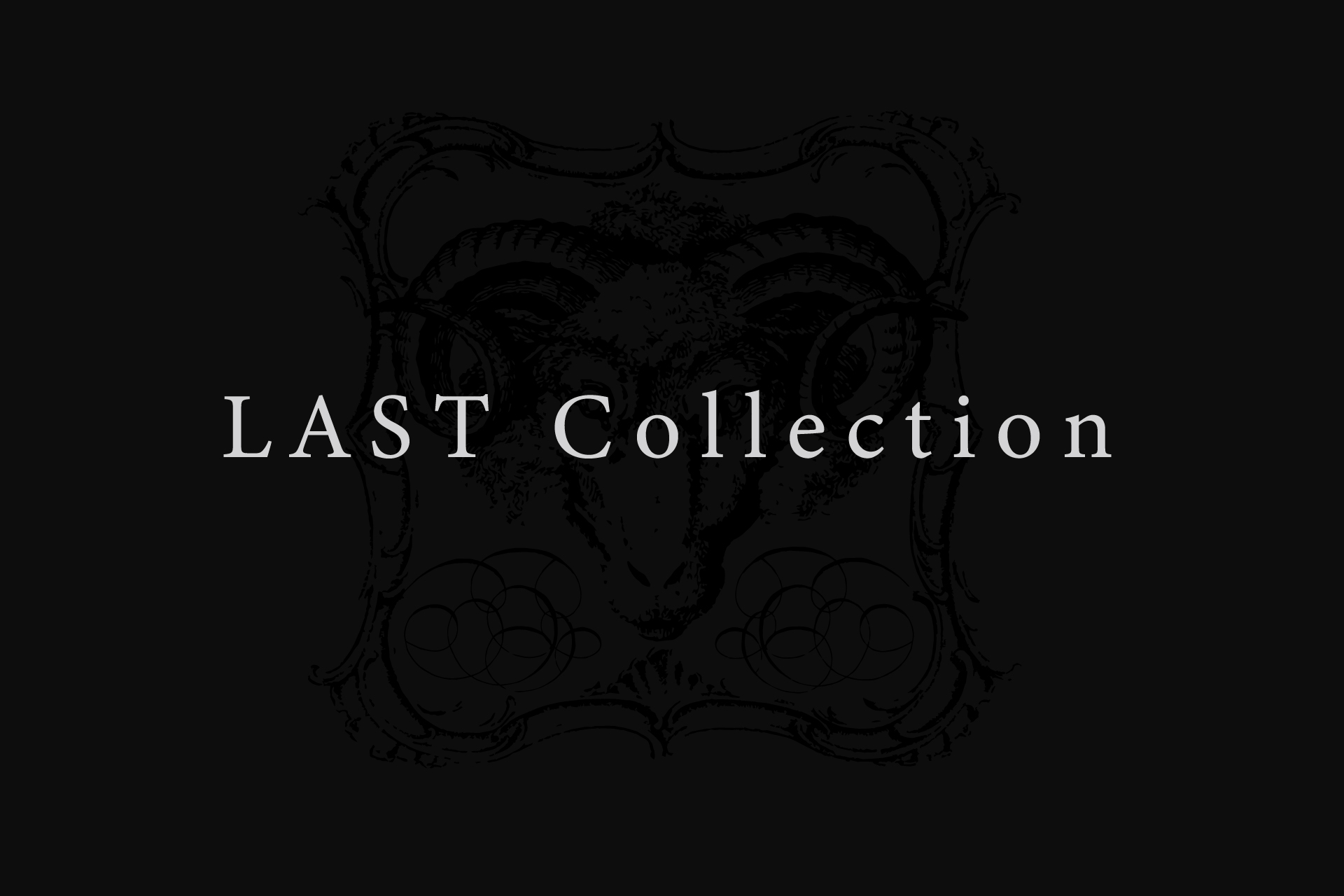 LAST COLLECTION #2